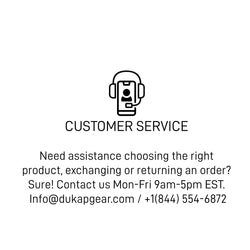 customer service image showing our working hours and contact info: Mon-Fri 9am-5pm EST info@dukapgear.com or phone +1844554-7872